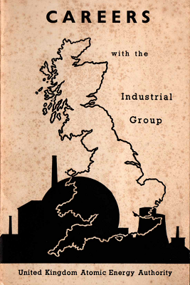 Careers with the industrial group (UKAEA, c.1957; PDF courtesy David Brazier)