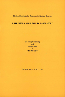 Rutherford Laboratory Open Week -- Inauguration of Nimrod (24 April 1964)