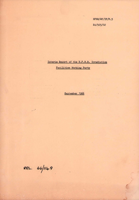 Interim Report of the HFBR Irradiation Facilities Working Party (1966)