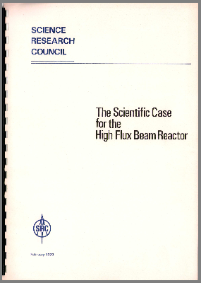 Scientific case for the high flux beam reactor (1970)