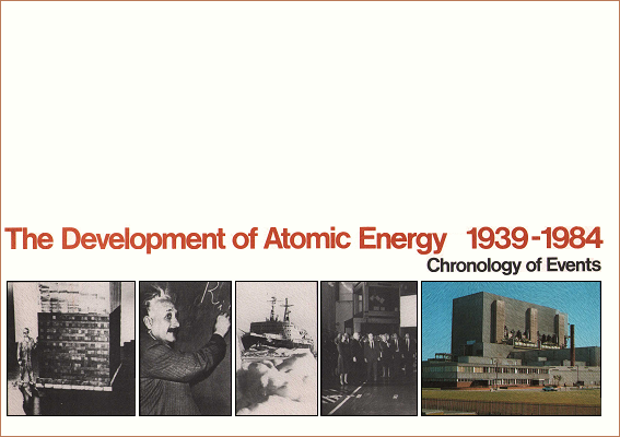 The development of atomic energy 1939 to 1984